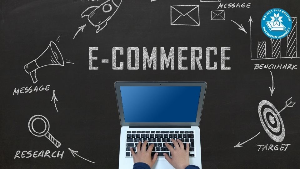Học ngành thương mại điện tử hệ từ xa tại Đại học Thái Nguyên
