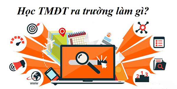 Thương mại điện tử gồm những ngành gì? Học gì và ra trường làm gì?