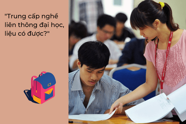 trung cap nghe co lien thong dai hoc duoc khong