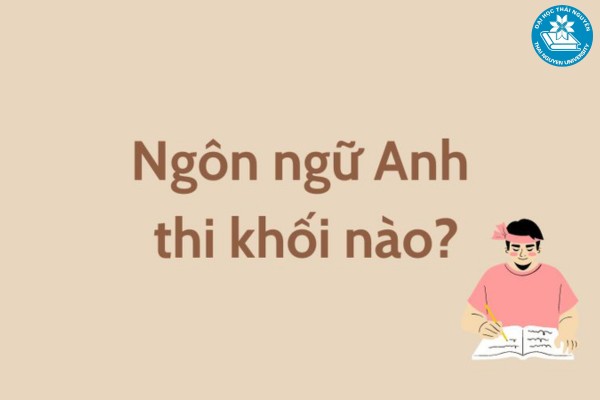 nganh ngon ngu anh thi khoi nao